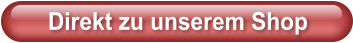 Direkt zu unserem Shop